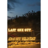 Last One Out