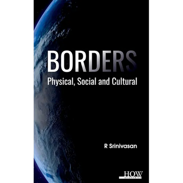 Borders: Physical, Social and Cultural