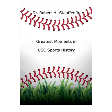 Greatest Moments in USC Sports History