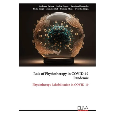 Role of Physiotherapy in COVID-19 Pandemic: Physiotherapy Rehabilitation in COVID-19