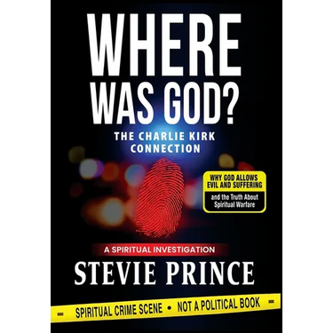 Where Was God?: Why God Allows Evil and Suffering, and the Truth about Spiritual Warfare