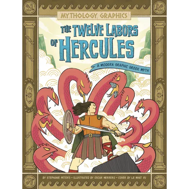 The Twelve Labors of Hercules: A Modern Graphic Greek Myth