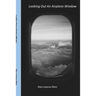 Looking Out an Airplane Window