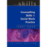 Counselling Skills in Social Work Practice