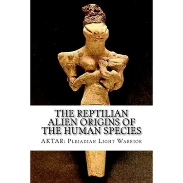 The Reptilian Alien Origins of the Human Species