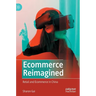 Ecommerce Reimagined: Retail and Ecommerce in China