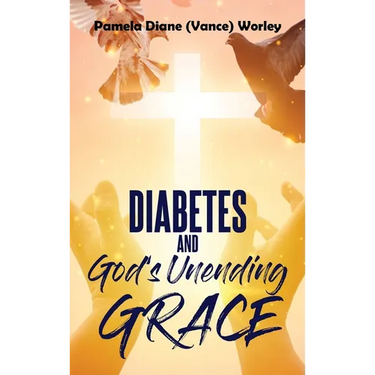 Diabetes and God's Unending Grace