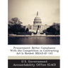 Procurement: Better Compliance with the Competition in Contracting ACT Is Needed: Nsiad-87-145