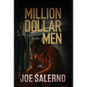 Million Dollar Men