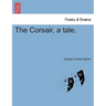 The Corsair, a Tale.