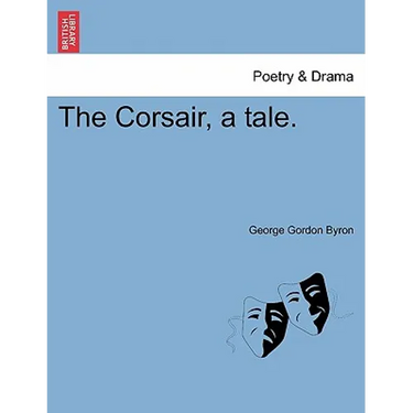 The Corsair, a Tale.