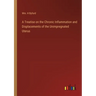 A Treatise on the Chronic Inflammation and Displacements of the Unimpregnated Uterus