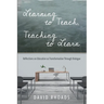 Learning to Teach, Teaching to Learn: Reflections on Education as Transformation Through Dialogue
