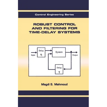 Robust Control and Filtering for Time-Delay Systems