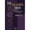 The Dragon's Throne: A Manual of Draconian Magic