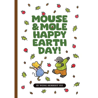 Mouse & Mole Happy Earth Day!