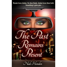 The Past Remains Present