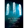The Victorian Gothic: An Edinburgh Companion