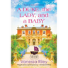 A Duke, the Lady, and a Baby: A Multi-Cultural Historical Regency Romance