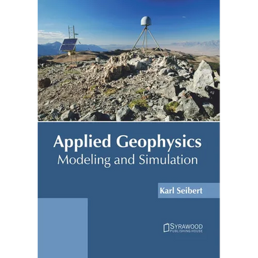 Applied Geophysics: Modeling and Simulation