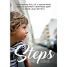 Steps: The inspiring story of a special needs child and a mother's determined quest to break down barriers