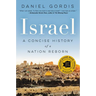 Israel: A Concise History of a Nation Reborn