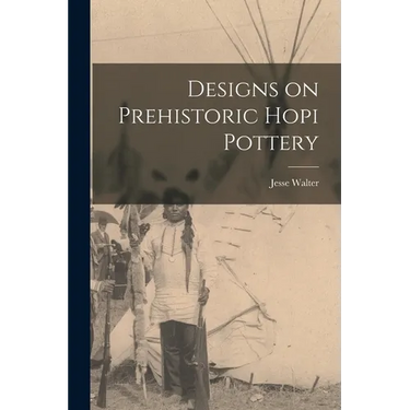 Designs on Prehistoric Hopi Pottery