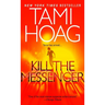 Kill the Messenger