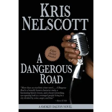 A Dangerous Road: A Smokey Dalton Novel
