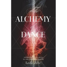 The Alchemy of Dance: Sacred Dance as a Path to the Universal Dancer