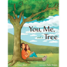 You, Me, and a Tree
