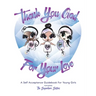 Thank You God For Your Love