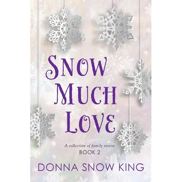 Snow Much Love Book 2
