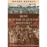How Jewish Is Jewish History?