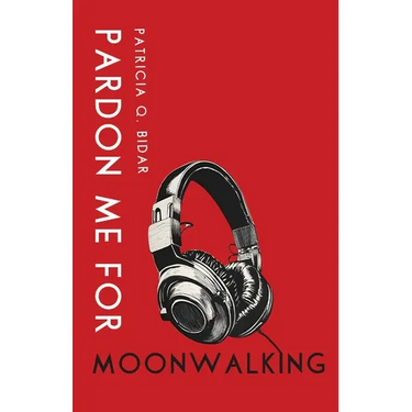 Pardon Me for Moonwalking