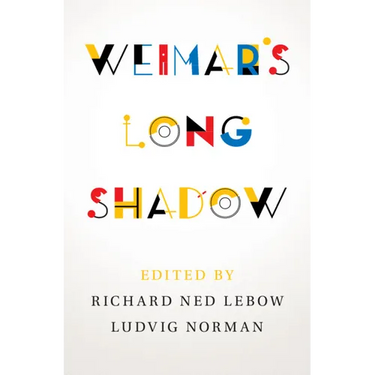 Weimar's Long Shadow