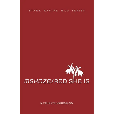 MSKOZE / Red She Is: chapbook two