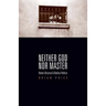 Neither God nor Master: Robert Bresson and Radical Politics