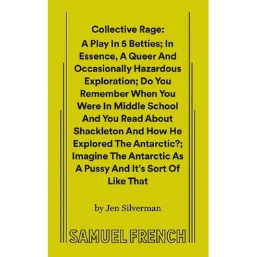 Collective Rage: A Play in Five Betties