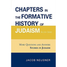 Chapters in the Formative History of Judaism: Second Series