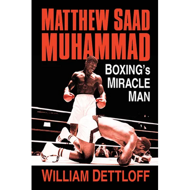 Matthew Saad Muhammad: Boxing's Miracle Man