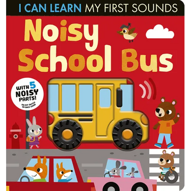 Noisy School Bus: I Can Learn My First Sounds