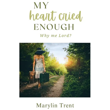My Heart Cried Enough: Why me Lord?