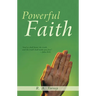 Powerful Faith