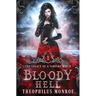 Bloody Hell: A Dark Urban Fantasy Story