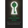 The Unlocked Soul
