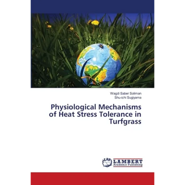 Physiological Mechanisms of Heat Stress Tolerance in Turfgrass