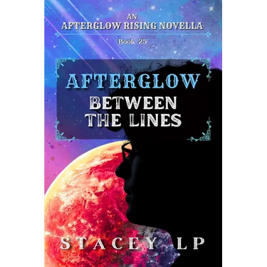 Between the Lines: An Afterglow Rising Novella