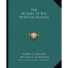The Secrets Of The Medieval Masons