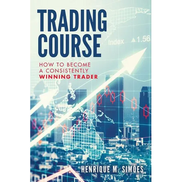 Trading Course: How to Become a Consistently Winning Trader